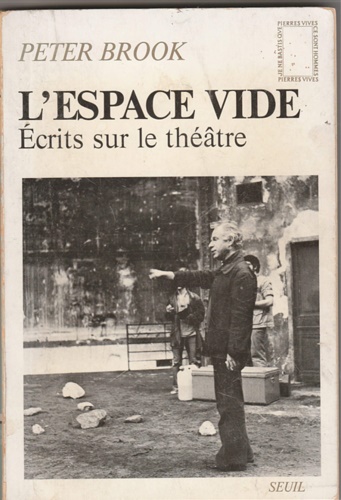 2-02-004607-5-L'Espace vide. Ecrits sur le theatre.