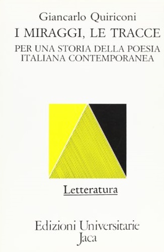 9788816950528-I miraggi, le tracce. Per una storia della poesia italiana contemporanea.