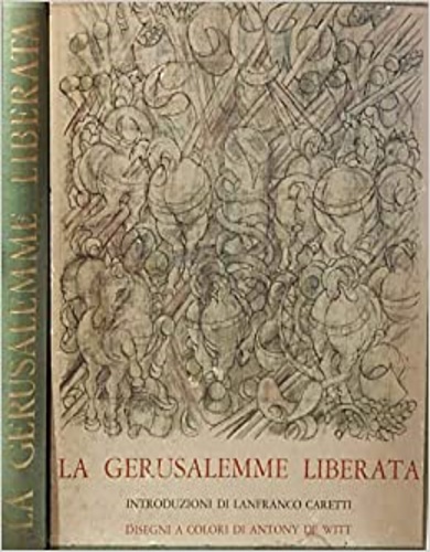 La Gerusalemme Liberata.