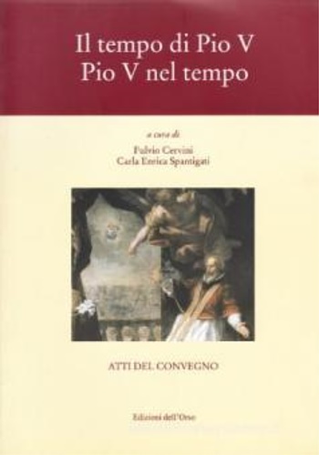 9788876948916-Il tempo di Pio V. Pio V nel tempo.