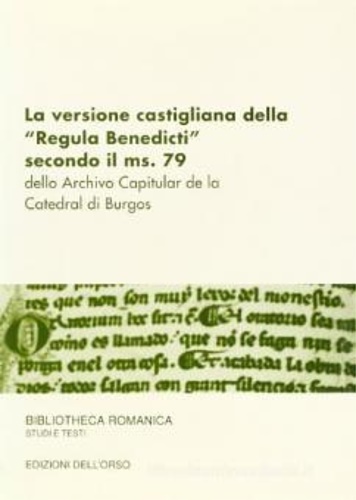 9788876942228-La versione castigliana della «Regula Benedicti» secondo il ms. 79. Dello archiv