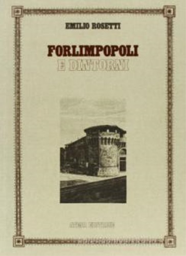 9788870372953-Forlimpopoli e dintorni. Storia e descrizione.