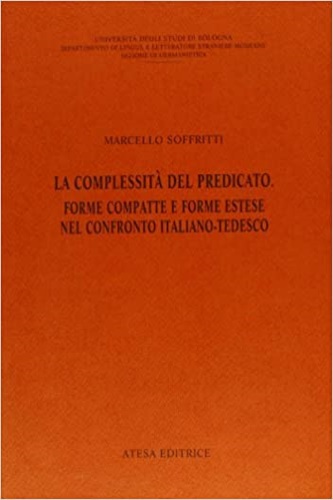 9788870372823-La complessità del predicato. Forme compatte e forme estese nel confronto italia