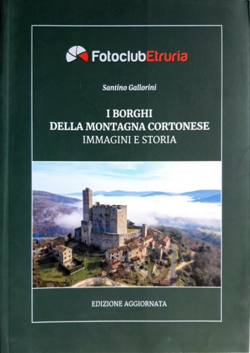 I borghi della montagna cortonese.