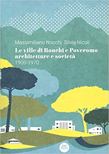 9788869957550-Le ville di Ronchi e Poveromo. Architetture e società 1900-1970.