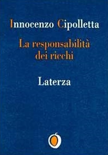 9788842051435-La responsabilità dei ricchi. Dal protezionismo alla solidarietà.