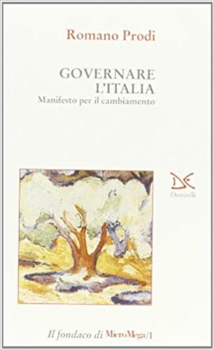 9788879891530-Governare l'Italia. Manifesto per il cambiamento.