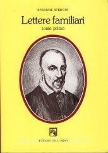 Lettere familiari. Tomo primo. Lettere alla figlia Giulia.