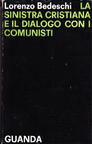 La sinistra cristiana d il dialogo con i comunisti.