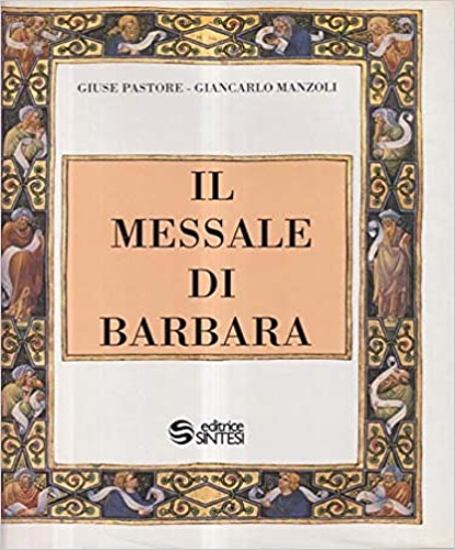 Il Messale di Barbara.