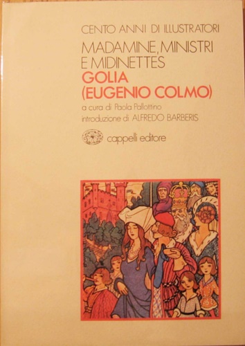 Madamine, ministri e midinettes. Golia (Eugenio Colmo).