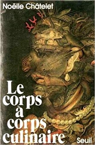 Le corps à corps culinaire.