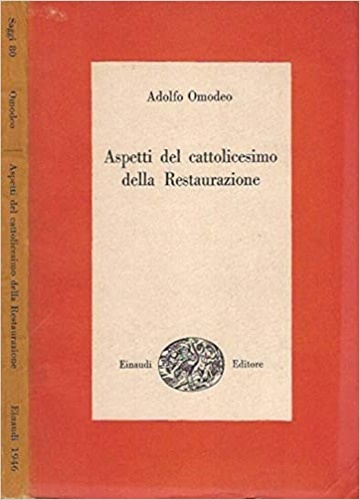 Aspetti del cattolicesimo della Restaurazione.