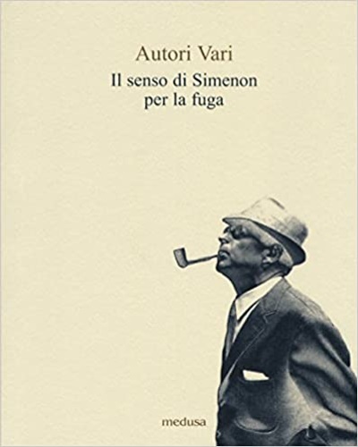 9788876983993-Il senso di Simenon per la fuga.