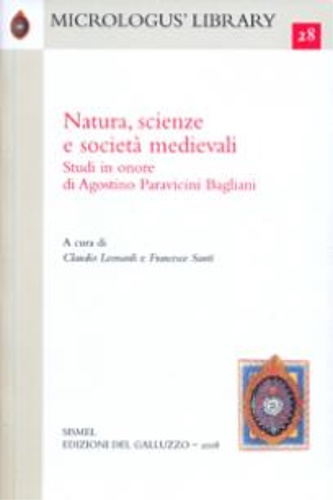 9788884503015-Natura, scienze e società medievali. Studi in onore di Agostino Paravicini Bagli