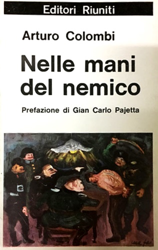 Nelle mani del nemico.