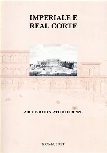 9788871251202-Imperiale e Real Corte. Inventario. Archivio di Stato di Firenze.