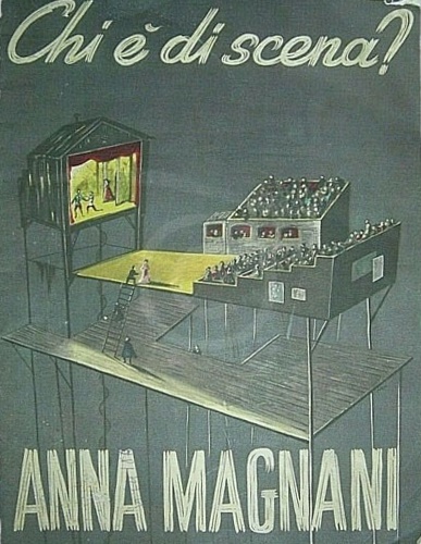 Chi è di scena. Rivista di Anna Magnani.