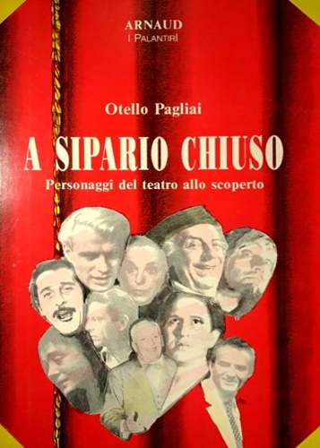 A sipario chiuso. Personaggi del teatro allo scoperto.