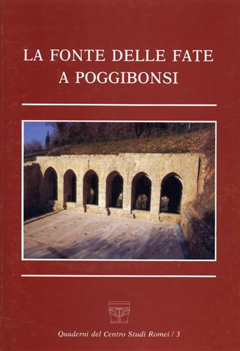 9788876222481-La Fonte delle Fate a Poggibonsi.