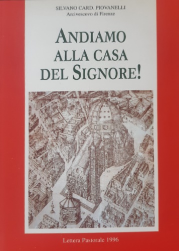 Andiamo alla casa del Signore! Lettera Pastorale.