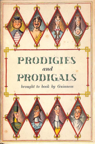 Prodigies and Prodigals brought to book by Guinness.