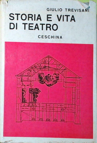 Storia e vita di teatro.