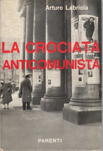 La crociata anticomunista.