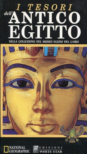 9788880955320-I Tesori dell'Antico Egitto nella collezione del Museo Egizio del Cairo.