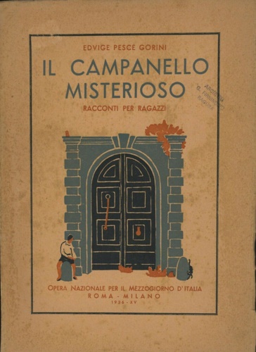 Il campanello misterioso. Racconti per ragazzi.