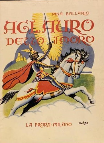 Aglauro detto il moro. Ovvero la mirabile istoria di un cavaliere pellegrino pel