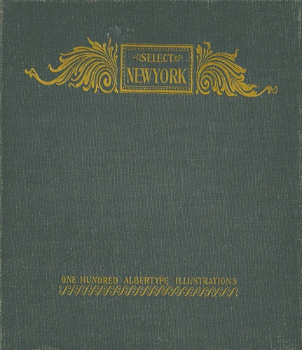 Select New York One Hundred Albertype Illustrations.