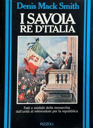 9788817336017-I Savoia re d'Italia.