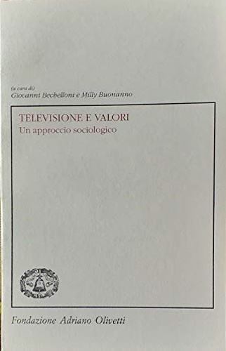 Televisione e valori. Un'approccio sociologico.