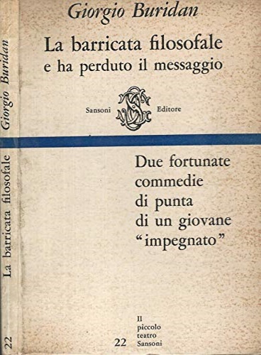 La barricata filosofale e ha perduto il messaggio.