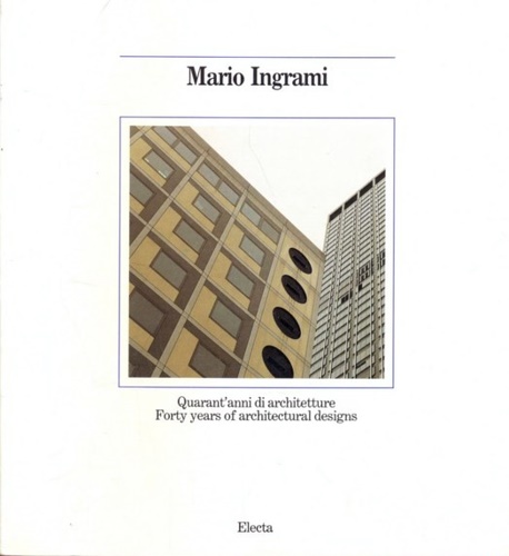 9788843533626-Mario Ingrami. Quarant'anni di architetture. Forty years of architectural design