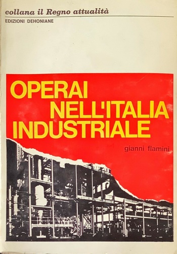 9788810101063-Operai nell'Italia industriale.