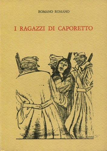 I ragazzi di Caporetto.