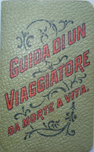 Guida di un viaggiatore da morte a vita.