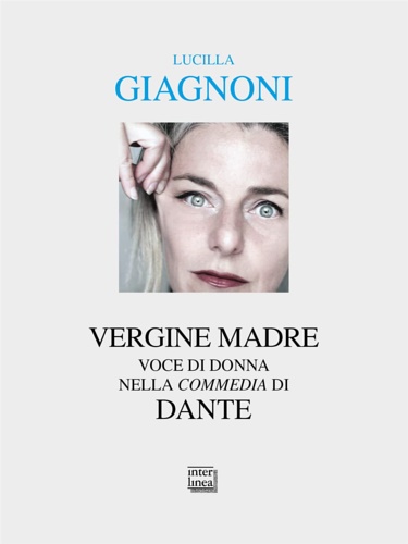 9788868573904-«Vergine madre». Voce di donna nella «Commedia» di Dante.