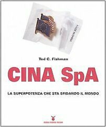 9788889091227-Cina SPA. La superpotenza che sta sfidando il mondo.