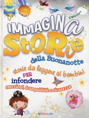 9788868376154-ImmaginaStorie della buonanotte. Storie da leggere ai bambini per infondere emoz