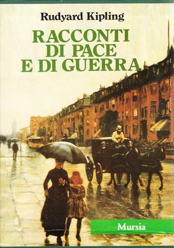 9788842501466-Racconti di pace e di guerra. Azioni e reazioni, creature.