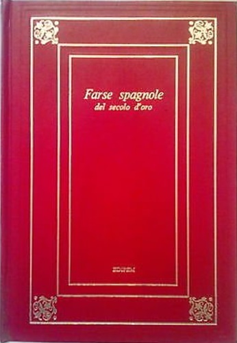 Farse spagnole del secolo d'oro.