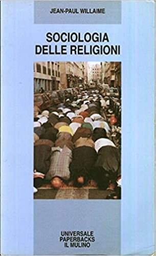 9788815056245-Sociologia delle religioni.