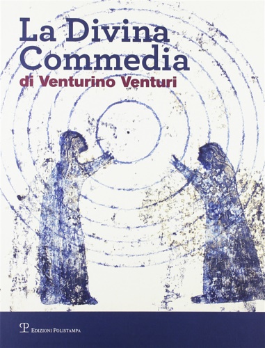 9788859616511-La divina commedia di Venturino Venturi.