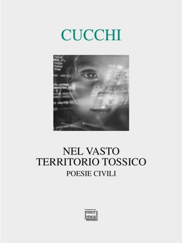 9788868574277-Nel vasto territorio tossico. Poesie civili.