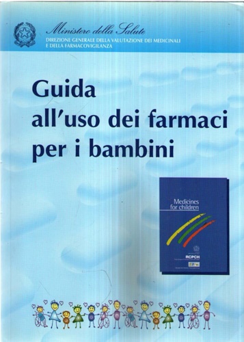 Guida all'uso dei farmaci per i bambini.