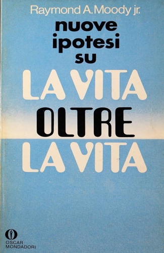 Nuove ipotesi su la vita oltre la vita.