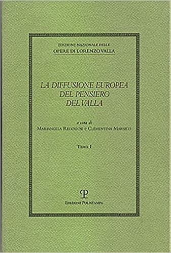 9788859612759-La diffusione europea del pensiero del Valla. Le radici umanistiche dell'Europa.